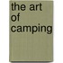 The Art Of Camping