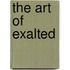 The Art Of Exalted