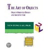 The Art Of Objects door Yun-Tung Lau