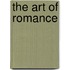 The Art of Romance