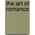 The Art of Romance