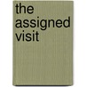 The Assigned Visit door Shelley Fraser Mickle