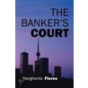 The Banker's Court door Margherita Flores
