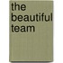 The Beautiful Team