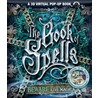 The Book Of Spells door Michael K. Johnson