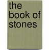 The Book of Stones by Adam Schwartzman