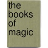 The Books Of Magic door Roger Zelazny