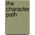 The Character Path