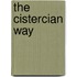 The Cistercian Way