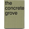 The Concrete Grove door Gary McMahon