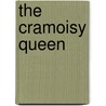 The Cramoisy Queen by Linda Hamalian