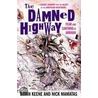 The Damned Highway by Uncle Lono