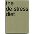 The De-Stress Diet