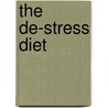 The De-Stress Diet door Charlotte Watts