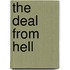 The Deal from Hell