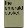 The Emerald Casket door Richard Newsome