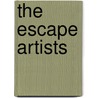 The Escape Artists door Noam Scheiber