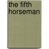 The Fifth Horseman by Larry Collins