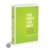 The First 100 Days door T. Scott Daniels