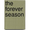 The Forever Season door Don Keith