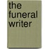 The Funeral Writer