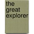 The Great Explorer