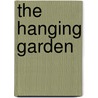 The Hanging Garden door Ian Rankin