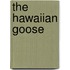 The Hawaiian Goose