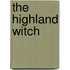 The Highland Witch