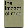 The Impact Of Race door Woodie King