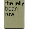 The Jelly Bean Row door Susan Pynn Taylor