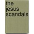 The Jesus Scandals