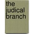 The Judical Branch