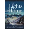 The Lights of Home door Amanda Morgan