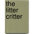 The Litter Critter