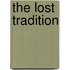 The Lost Tradition