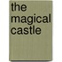The Magical Castle