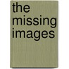 The Missing Images door Erwin Joos