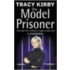 The Model Prisoner