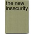 The New Insecurity