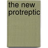 The New Protreptic door Ole Fogh Kirkeby