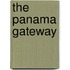 The Panama Gateway
