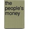The People's Money by Scott Rasmussen