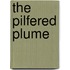 The Pilfered Plume