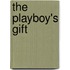 The Playboy's Gift