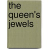 The Queen's Jewels door Jessica Fletcher