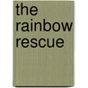 The Rainbow Rescue door Mike Hencher