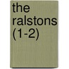The Ralstons (1-2) door Francis Marion Crawford