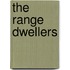 The Range Dwellers