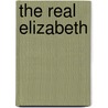 The Real Elizabeth door Andrew Marr